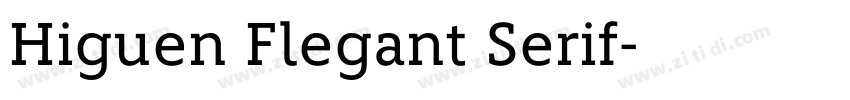 Higuen Flegant Serif字体转换